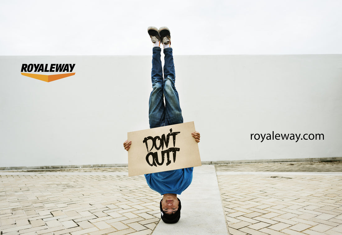 ROYALEWAY Think Tank Don't Quit