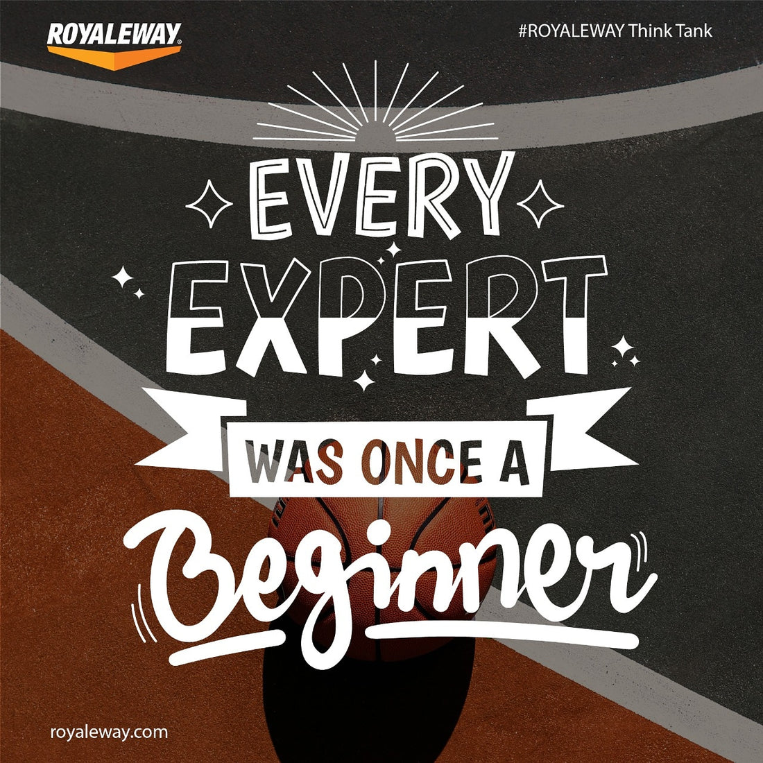 ROYALEWAY Think Tank Every Expert was Once a Beginner