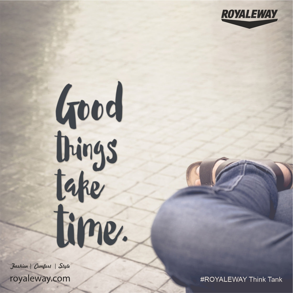 "GOOD THINGS TAKE TIME"