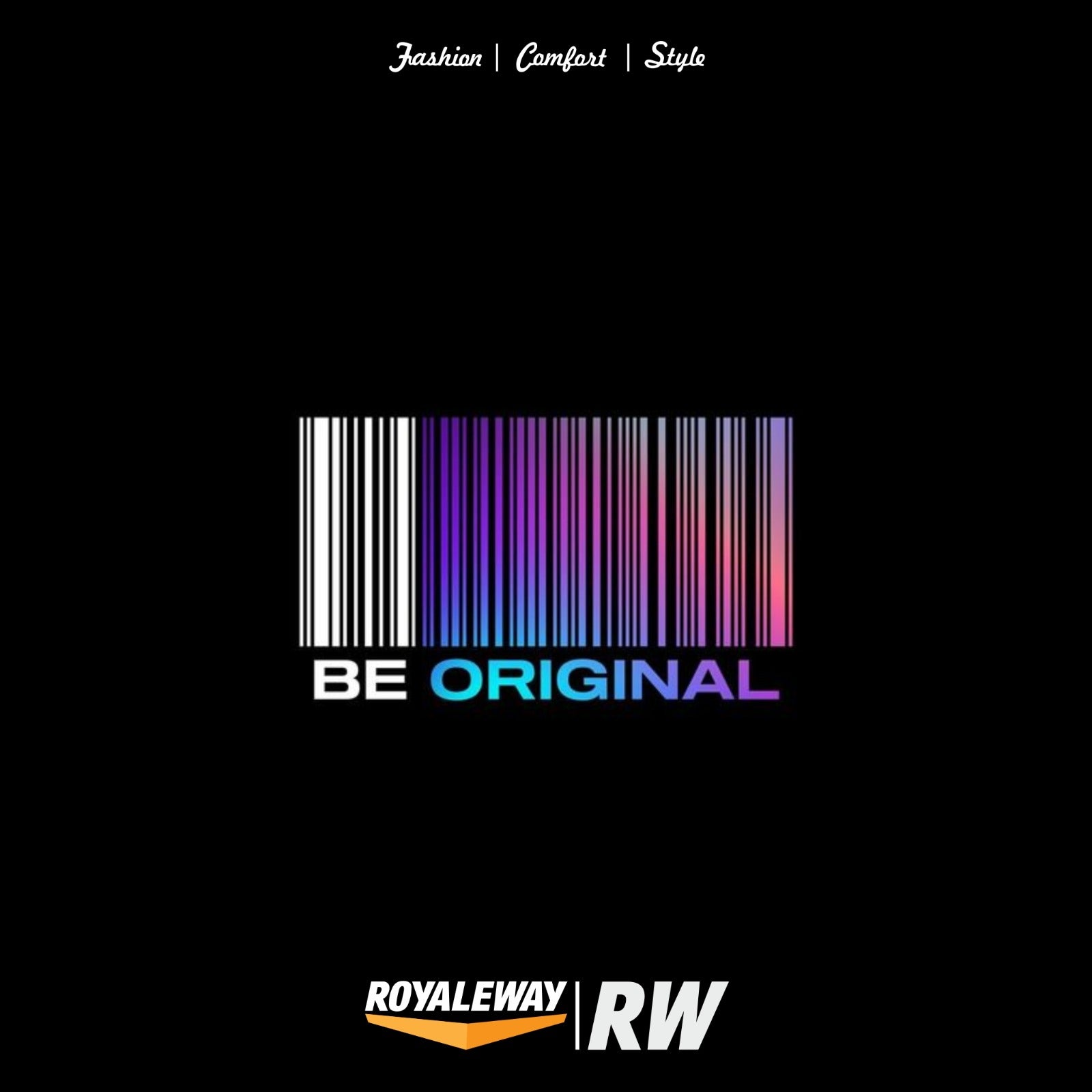 "Be Original"