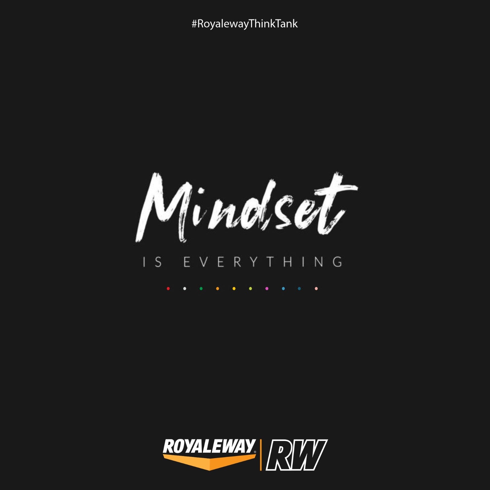 "MINDSET is everything"